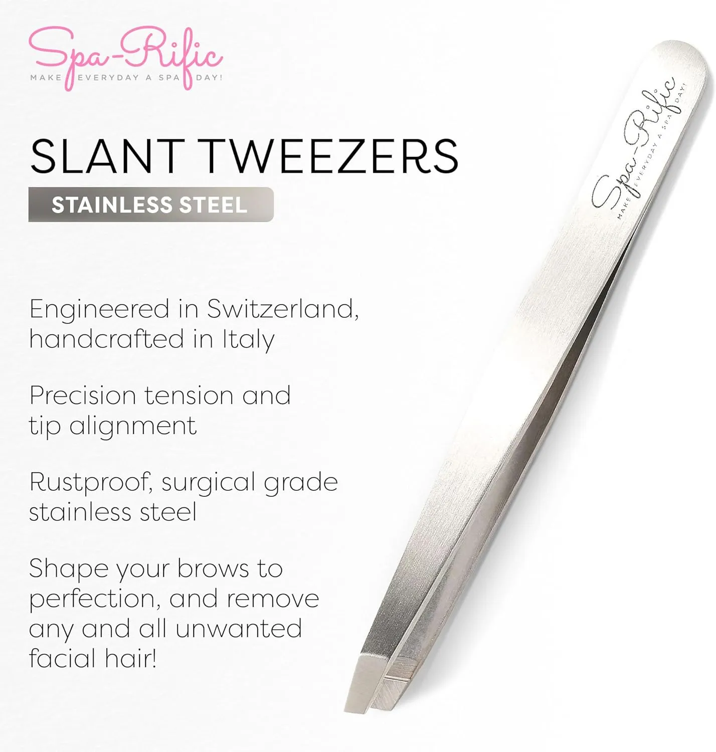 Spa-Rific Slant Tweezers - Handmade Precision Tool for Women & Men, 25 - Degree Angle for Shaping Eyebrows & Grooming Facial Countours, Eyebrow and Facial Hair Remover (Stainless Steel)